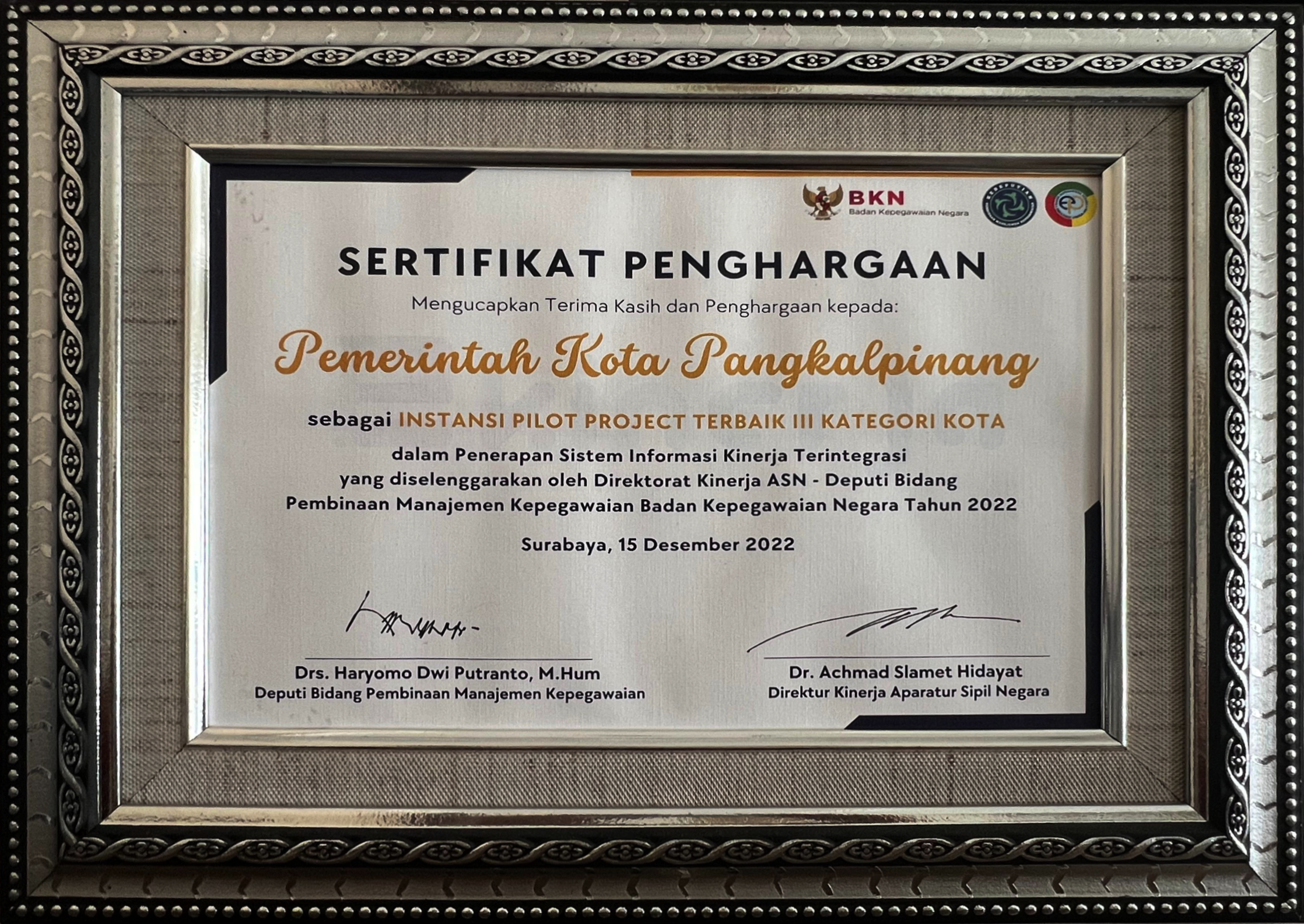 SERTIFIKAT PENGHARGAAN SEBAGAI INSTANSI PILOT PROJECT TERBAIK III KATEGORI KOTA DALAM PENERAPAN SISTEM INFORMASI KINERJA TERINTEGRASI BKN TAHUN 2022
